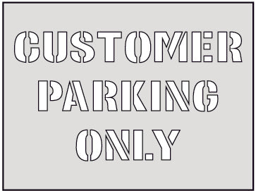 Customer Parking Only Road Marking Stencil